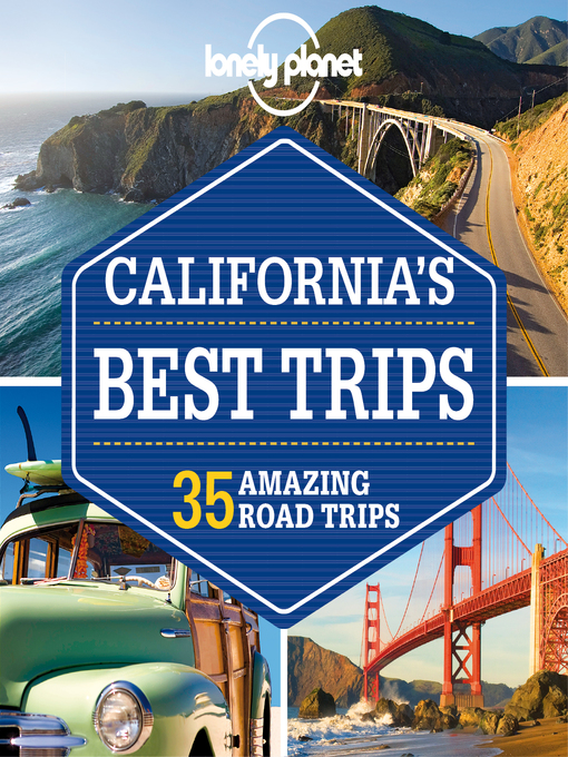 Title details for California's Best Trips by Lonely Planet - Available